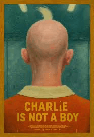 Charlie is Not a Boy poster