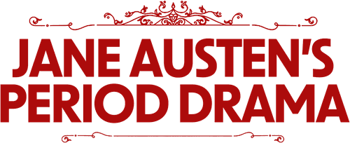 Jane Austen's Period Drama